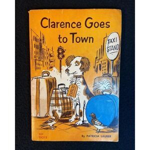 Clarence Goes To Town by Patricia Lauber - Vintage Scholastic Paperback 1964